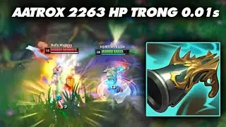 Lụm AAtronx 2263 HP trong 0.001s (2023) - LMHT - LOL - Skin - Montage