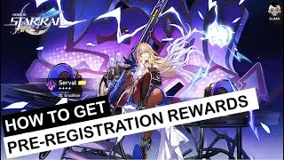 How to get PRE-REGISTRATION Rewards in Honkai Star Rail?