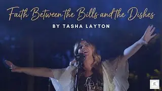 Faith Between the Bills and the Dishes &ndash; Tasha Layton