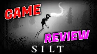 Silt Review! Creepy Artwork In Motion! Silt Game Review!