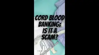 Cord blood banking; is it a scam?