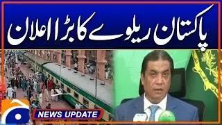 Pakistan Railways' big announcement | News Update 5:30PM | Geo News