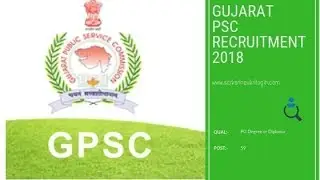 Gujarat PSC Recruitment 2018