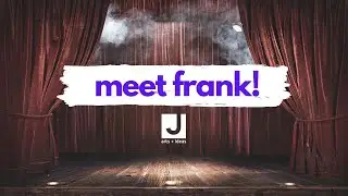 Get to Know Frank!