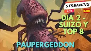 🔴Top 8 - Paupergeddon en Vivo! -- Cobertura en 🇪🇸 no oficial🔴