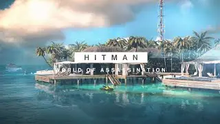 HITMAN WoA - 023 - Blind: Insel Haven, The Last Resort