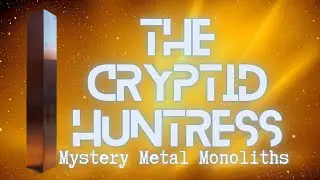 MYSTERIOUS METAL MONOLITHS - REMOTE VIEWING THE ENIGMATIC PHENOMENON