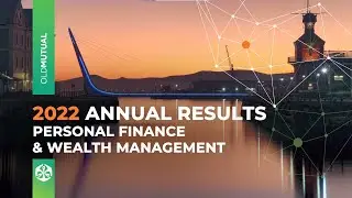 2022 Annual Results Segment Reviews &ndash; Personal Finance & Wealth Management