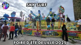Sky Surf  - Foire aux manèges de Lille (France) été 2025 Offride/Onride