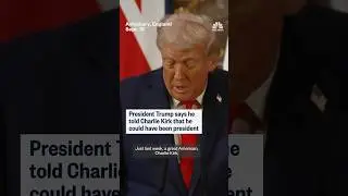 President Trump says Charlie Kirk had 'a good shot someday at being president'