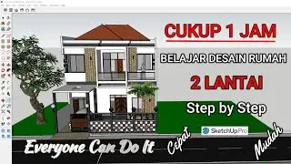Sketchup Tutorial !!! Cara Desain rumah 2 LANTAI 4 KAMAR Dari NOL