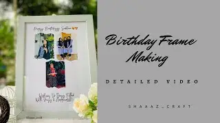 Birthday frame making video #craft #instagram #craftwork #craftideas #trending #india