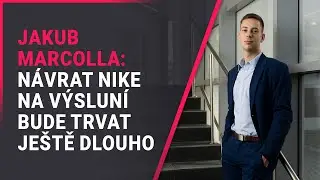 Jakub Marcolla (WOOD & Company): N&aacute;vrat Nike na v&yacute;slun&iacute; bude trvat je&scaron;tě dlouho