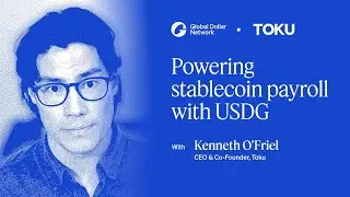Toku unlocks enterprise stablecoin payroll with USDG | Global Dollar Network