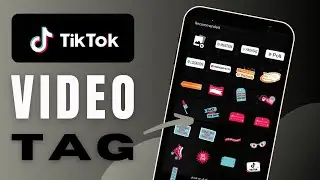 How To Tag Someone In A TikTok Video - Complete Guide