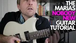 Nobody New by The Marias Guitar Tutorial - Guitar Lessons with Stuart!