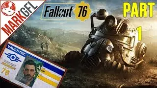 Let's Play Fallout 76 #1 - Introduction and Beginning