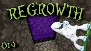 Into the Nether! - Regrowth Let's Play - Episode 019 - Modded Minecraft 1.7.10