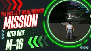 GTA Vice City Walkthrough Mission #16 - The Autocide||@Fms986            ​