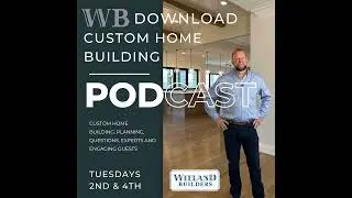 #76 Jeff Wieland, Benefits of a Finished Lower Level in a Custom Home