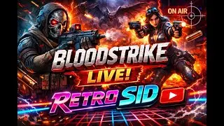 🔴 Let's Play BLOODSTRIKE LIVE! | Intense Action & Clutch Moments 🔫 | RetroSid