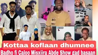 Badho fi Calaan egaa wal tahan boda mudaano issani himaan biyytii koflaan dhumtee 🤣🤣🤣🤣 Abde Show 😂