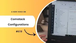 Comstack Configuration #EP19 | Aishwarya Pattar