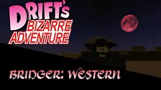 ROBLOX: Bridger: Western - Vampire hunting experience 