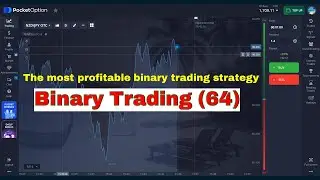The most profitable binary trading strategy: Binary Trading (64)