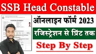 SSB Head Constable Online form 2023 kaise bhare | SSB Head Constable form kaise bhare