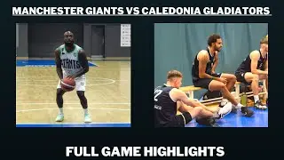 Manchester Giants vs Caledonia Gladiators full game highlights
