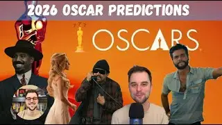 2026 OSCAR PREDICTIONS
