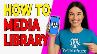 How To Organize Your WordPress Media Library (File Management 2026)