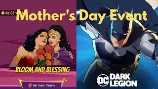 DC: Dark Legion - Mother's Day Event MAXED OUT!!