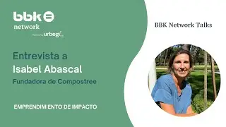 12. BBK network talks | Isabel Abascal