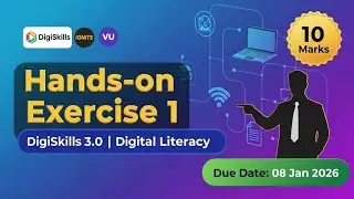 𝐃𝐢𝐠𝐢𝐒𝐤𝐢𝐥𝐥𝐬 3.0 (𝐁𝐚𝐭𝐜𝐡-02) | 𝐃𝐢𝐠𝐢𝐭𝐚𝐥 𝐋𝐢𝐭𝐞𝐫𝐚𝐜𝐲 | 𝐇𝐚𝐧𝐝𝐬-𝐨𝐧 𝐄𝐱𝐞𝐫𝐜𝐢𝐬𝐞 𝐍𝐨. 1 | 𝐒𝐭𝐞𝐩 𝐛𝐲 𝐒𝐭𝐞𝐩 | 𝐕𝐢𝐫𝐭𝐮𝐚𝐥 𝐔𝐧𝐢
