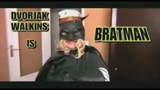 BRATMAN!