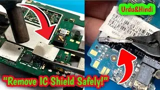 How To Remove IC Shield Safely | Mobile PCB Jali (जाली) Without Damage | Sekho Asani Se
