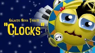 🌠 Galactic Nova Tribute - Clocks 🌠