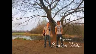 Papermen - Sentiero Verità