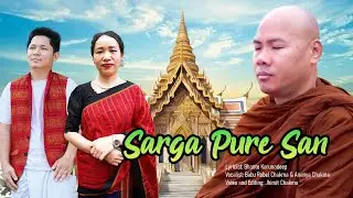 Sarga Pure San ||  Rubel & Ananya || New Song Khagrachari Alutila International Meditation Center.