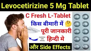 C Fresh L Tablet Full Review In Hindi||C Fresh L Tablet Use & Side Effects||C Fresh L Tablet Review