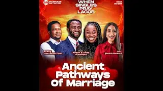 Supernatural Marriage Network (When Singles Pray Lagos)
