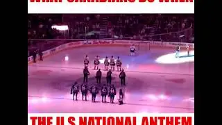 What Canadians Do When The U.S National Anthem Gets Cut Short
