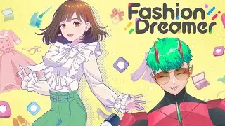 I SHALL BE THE GOD OF FASHION!  Let's Play Fashion Dreamer