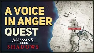 A Voice in Anger Assassin's Creed Shadows