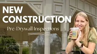 Pre-Drywall Inspection Guide for New Construction 🏡 | What to Expect