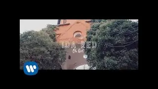 Ida Red - Oh Girl (Official Video)