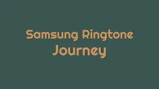 Samsung Ringtone - Journey