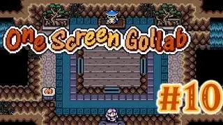The dojo? - Go Gollab 2, One Screen Gollab | Zelda Classic: Part 10